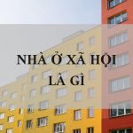 Nhà ở xã hội là gì? Điều kiện, thủ tục mua nhà ở xã hội