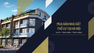 Mua Bán Nhà Đất Thổ Cư Hà Nội