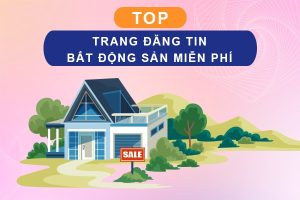 Trang Đăng Tin BĐs Miễn Phí