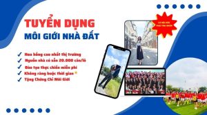 Tuyển dụng Môi Giới Bất Động Sản