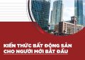 Bất động Sản Cho Người Mới Bắt đầu