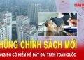 Chính Sách Mới Về Bất động Sản