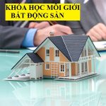 Khóa Học Môi Giới BĐS: Chìa Khóa Mở Cửa Thành Công