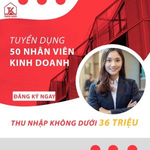 Tuyển Dụng Nhân Viên Thiên Khôi