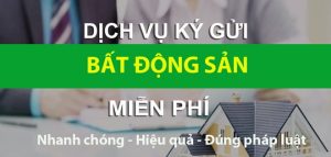 Phí Ký Gửi Nhà Đất