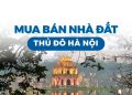 Rao Bán Nhà Đất Hà Nội