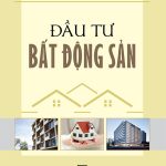Sách về Đầu Tư Bất Động Sản: Cẩm Nang Để Thành Công