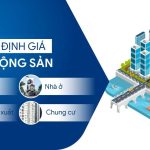 Tham Dinh Gia Bat Dong San: Quy Trình và Vai Trò Quan Trọng