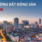 Thị Trường BĐS Việt Nam: Những Cơ Hội và Thách Thức