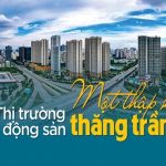 Thi Truong Bat Dong San: Cập Nhật Những Thông Tin Mới Nhất
