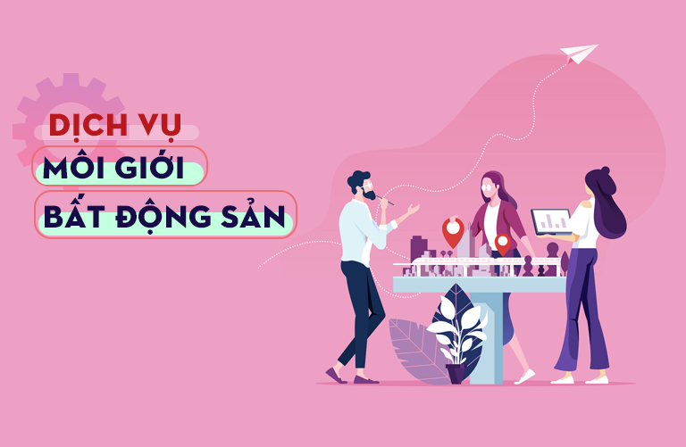 Dịch Vụ Môi Giới Bất Động Sản