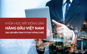 Các Khóa Học Bất Động Sản