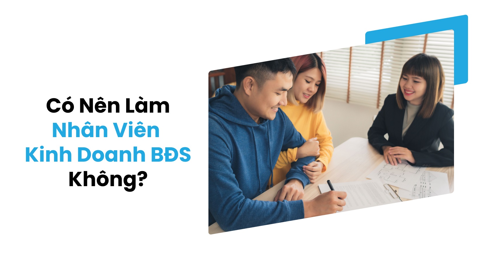 Có Nên Làm Nhân Viên Bất Động Sản