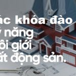 Đào Tạo Kỹ Năng Bất Động Sản Bước Đệm Cho Sự Nghiệp Thành Công